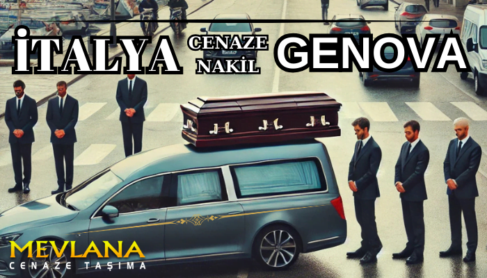 Genova Cenaze Nakil 2025