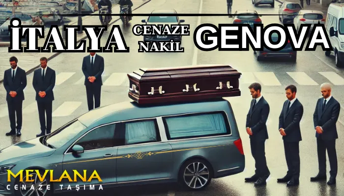 Genova Cenaze Nakil 2025