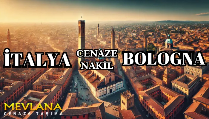 Bologna Dünyanın Her Ülkesine Cenaze Nakli 2025